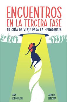 encuentros en la tercera fase-ana gorostegui-amalia ledesma-9788410244801