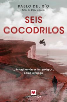 seis cocodrilos (ebook)-pablo del rio-9788410260801