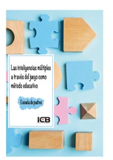 las inteligencias multiples a traves del juego como metodo educativo (ebook)-9788410261501