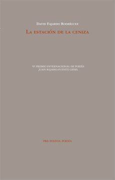 la estación de la ceniza-david fajardo rodriguez-9788410309401