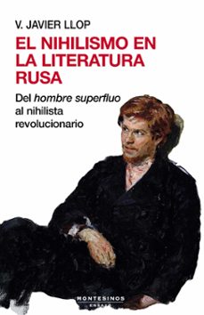 el nihilismo en la literatura rusa-v. javier llop-9788410328501