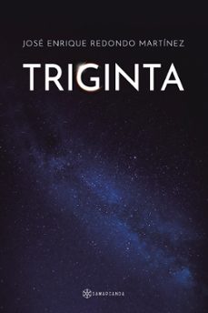 triginta (ebook)-josé enrique redondo martínez-9788410373501