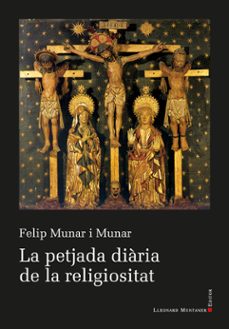 la petjada diaria de la religiositat-felip munar-9788410377301