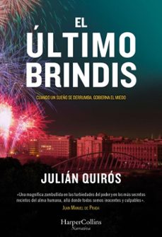 el ultimo brindis (ebook)-julian quiros-9788410645301
