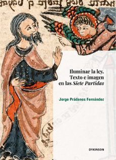 iluminar la ley. texto e imagen en las siete partidas (ebook)-jorge prádanos fernández-9788410706101