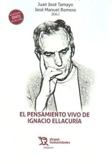 el pensamiento vivo de ignacio ellacuria-jose manuel romero cuevas-juan jose tamayo-9788410810501