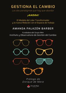 gestiona el cambio los dos paradigmas que hay que abordar ¡ahora! (ebook)-9788410829701