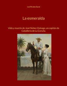 la esmeralda-luis perales garat-9788410928701