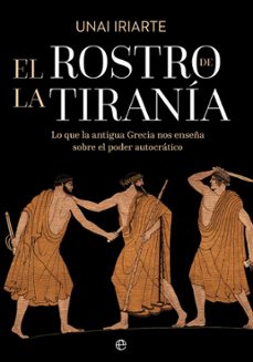 el rostro de la tirania-unai uriarte-9788410942301