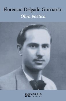obra poetica de florencio delgado gurriaran-9788411100601