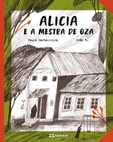 alicia e a mestra de oza-paula carballeira-9788411107501