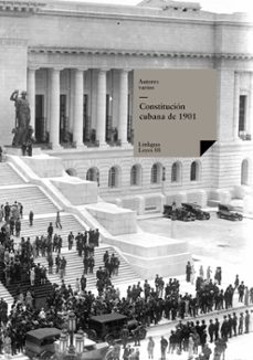 constitucion cubana de 1901 (ebook)-luis estévez y romero-9788411267601