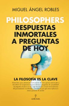 philosophers. respuestas inmortales a preguntas de hoy-9788411315401