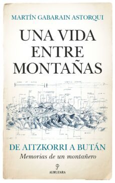 una vida entre montañas (ebook)-martin gabarain astorqui-9788411316101