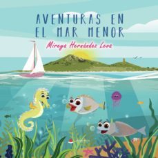 aventuras en el mar menor (ebook)-mireya hernandez leva-9788411370301