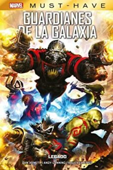 guardianes de la galaxia: legado -  marvel must have-9788411503501