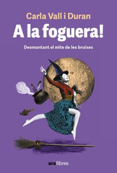 a la foguera!-carla vall-9788411730501