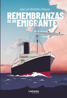 remembranzas de un emigrante-9788411817301