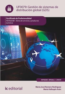 (i.b.d.) hotg0208 gestion de sistemas de distribucion global (gds). venta de productos y servicios turisticos-jose maria romero rodriguez-maria vallespin aran-9788411841801