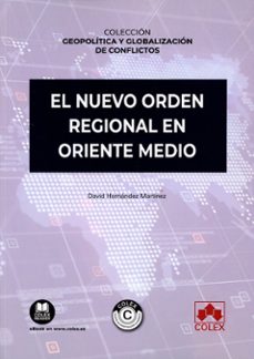 nuevo orden regional en oriente medio-david hernandez martinez-9788411941501