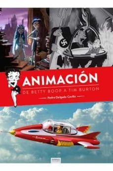 animacion. de betty boop a tim burton-9788412000801
