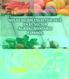 negociacion colectiva 2019 en el sector agroalimentario español-9788412176001