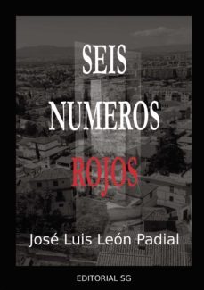 seis numeros rojos-jose luis leon padial-9788412220001
