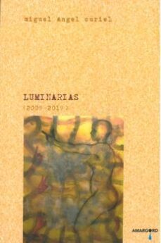 luminarias (2009-2019)-miguel angel curiel-9788412221701