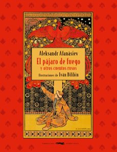 el pajaro de fuego y otros cuentos rusos-alexandr nikolaievich afanasiev-9788412229301