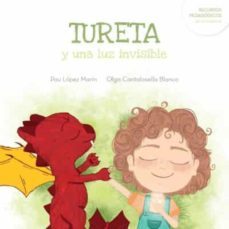 tureta y una luz invisible-pau lopez-9788412288001