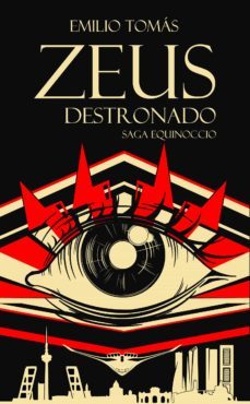 zeus destronado (saga equinoccio 5)-emilio tomas-9788412434101