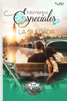 momentos especiales - la quedada (ebook)-patricia sutherland-9788412576801