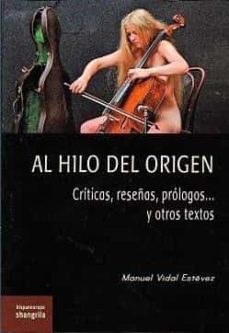 al hilo del origen-manuel vidal estevez-9788412592801