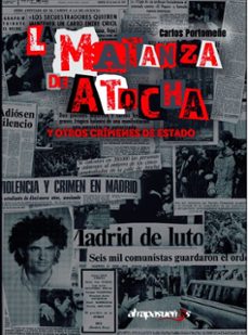 la matanza de atocha y otros crimenes de estado-carlos portomeñe-9788412605501