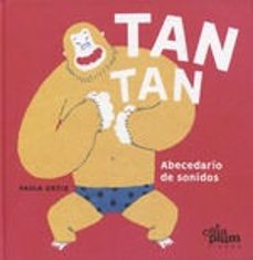 tan tan abecedario de sonidos-paula ortiz-9788412702101