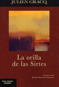 la orilla de las sirtes-julien gracq-9788412736601