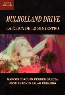 mulholland drive. la etica de lo siniestro-m. j. ferrer garcia-9788412827101