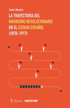 la trayectoria del marxismo revolucionario ii-9788412831801
