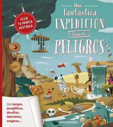 una fantastica expedicion llena de peligros-jean marc langue-herve eparvier-9788412979701