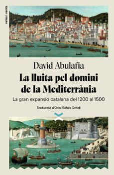 la lluita pel domini de la mediterrania-david abulafia-9788412992601