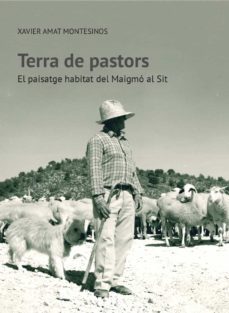 terra de pastors-xavier amat montesinos-9788413021201