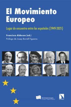 el movimiento europeo-francisco aldeoa-9788413521701