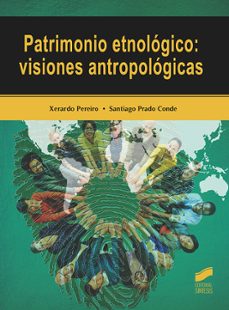 patrimonio etnologico: visiones antropologicas-9788413571201