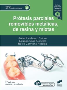 protesis parciales removibles metalicas, de resina y mixtas (2ª ed. revisada y actualizada)-javier calderon suarez-carmen uson gonzalo-9788413572901