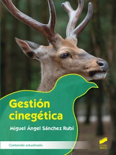 gestion cinegetica-miguel angel sanchez rubi-9788413573601