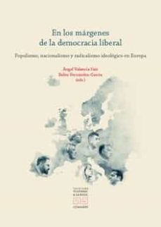 en los margenes de la democracia liberal-angel valencia saiz-belen fernandez garcia-9788413694801