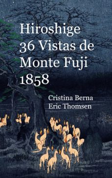 hiroshige 36 vistas de monte fuji 1858 (ebook)-cristina berna-9788411748803