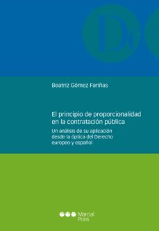el principio de proporcionalidad en la contratacion publica (ebook)-beatriz gomez fariñas-9788413813301
