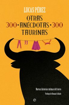 otras 300 anecdotas taurinas (ebook)-9788413848501