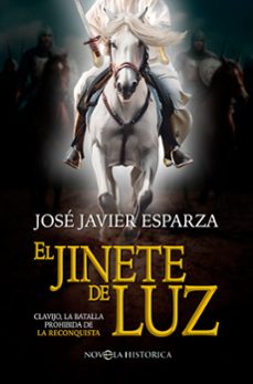 el jinete de luz-jose javier esparza-9788413849201